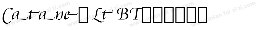 Cataneo Lt BT字体转换